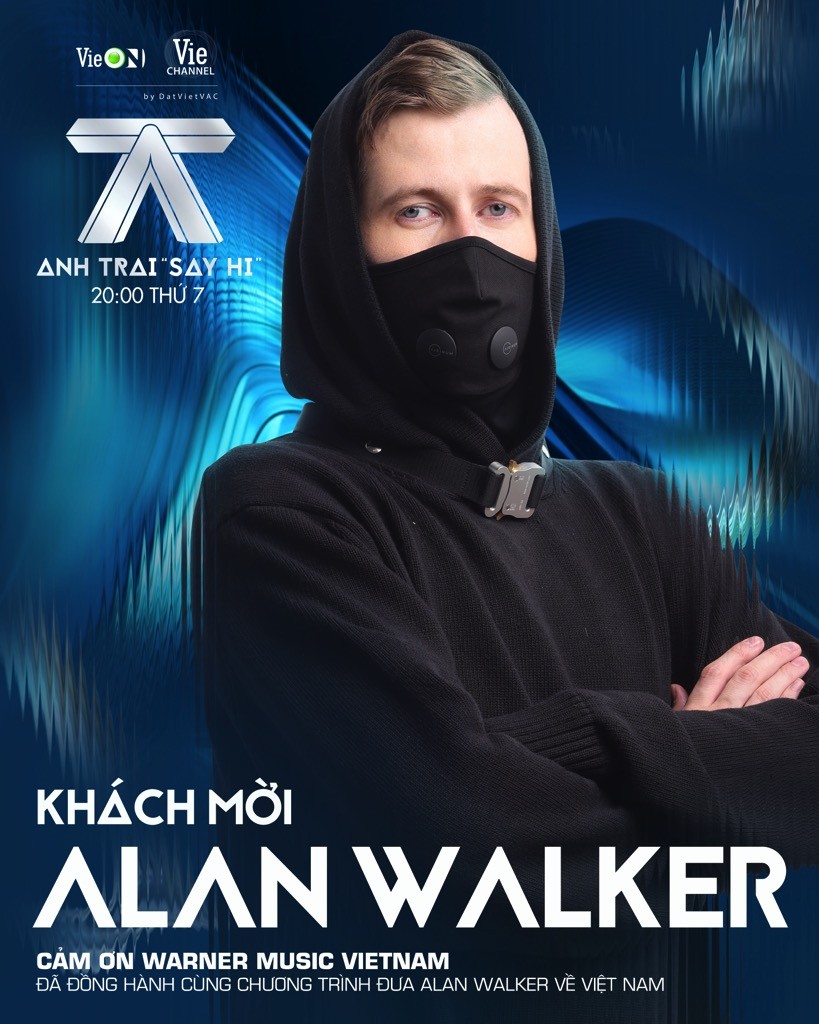 Alan Walker chính thức 'say hi' với khán giả Việt Nam, hé lộ tiết mục đặc biệt kết hợp cùng Top 16 'Anh trai 'Say Hi'