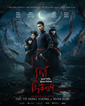 'Phí Phông: Quỷ máu rừng thiêng': Truyền thuyết ghê rợn bậc nhất chốn non cao lần đầu đưa lên màn ảnh rộng