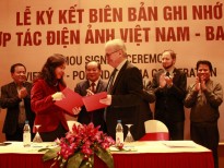 Điện ảnh Việt Nam – Ba Lan: Ký kết biên bản ghi nhớ hợp tác quốc tế