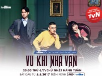 "Vũ khí nhà văn" lên sóng độc quyền trên VTC5 – tvBlue đồng thời cùng tvN Hàn Quốc