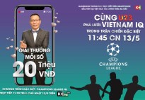Cùng các ngôi sao Đội tuyển U23 Việt Nam thử tài 'phá lưới' 'Vietnam IQ' trong chương trình đặc biệt Champions League IQ
