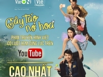 'Cây táo nở hoa' phá kỷ lục phim truyền hình với hơn 200.000 lượt xem cùng lúc trên Youtube